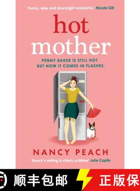 【3-4周达】Hot Mother: A funny, relatable read about motherhood, menopause and managing it all [9781804367353]
