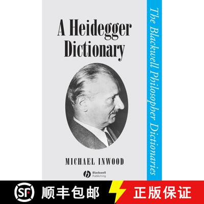 【3-4周达】精装 A Heidegger Dictionary (The Blackwell Philosopher Dictionaries) [Wiley哲学] [9780631190943]