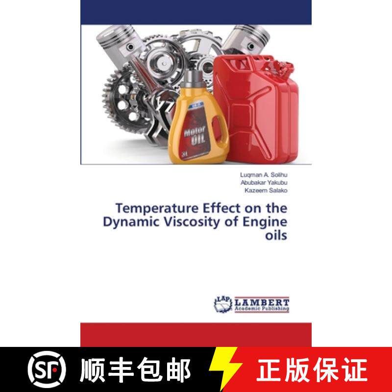 预订 Temperature Effect on the Dynamic Viscosity of Engine oils [9786139456536]