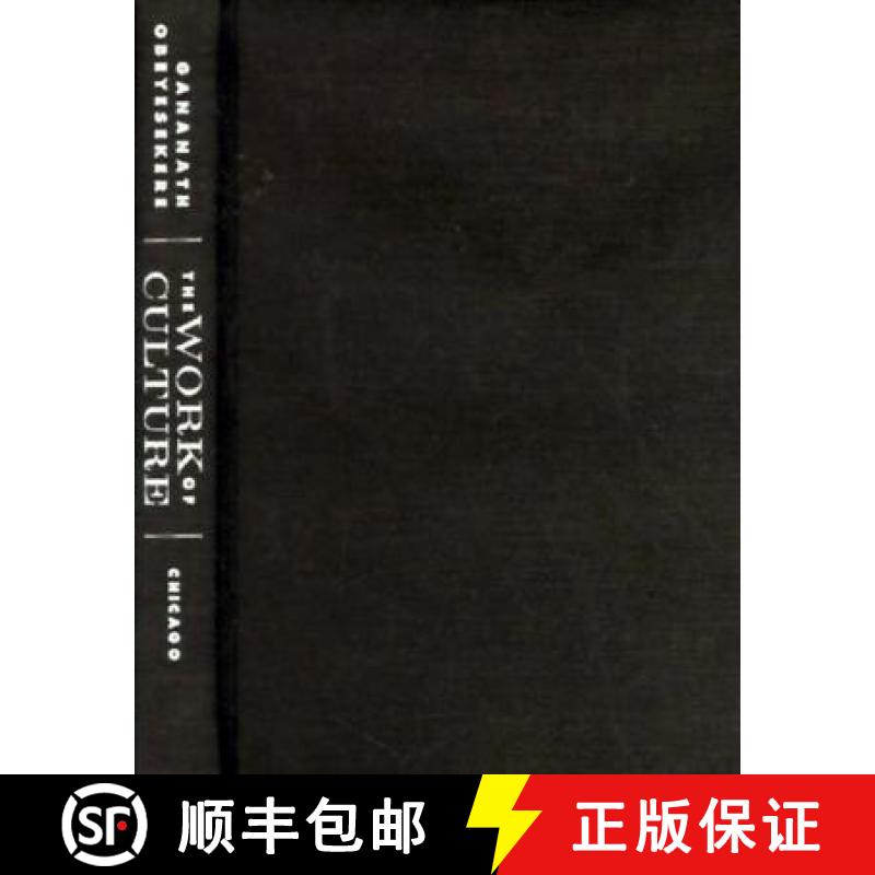 【3-4周达】The Work of Culture: Symbolic Transformation in Psychoanalysis and Anthropology [9780226615981]