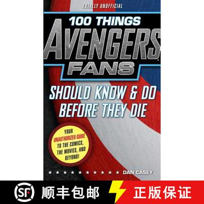 预订 100 Things Avengers Fans Should Know & Do Before They Die [9781629370866]