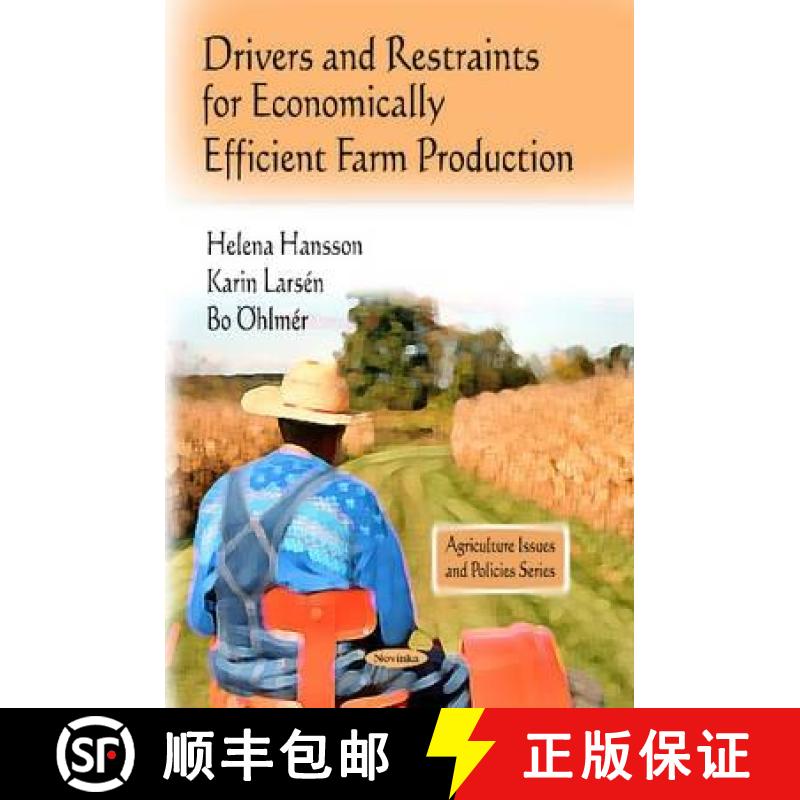【4周达】Drivers and Restraints for Economically Efficient Farm Production [9781608761715]
