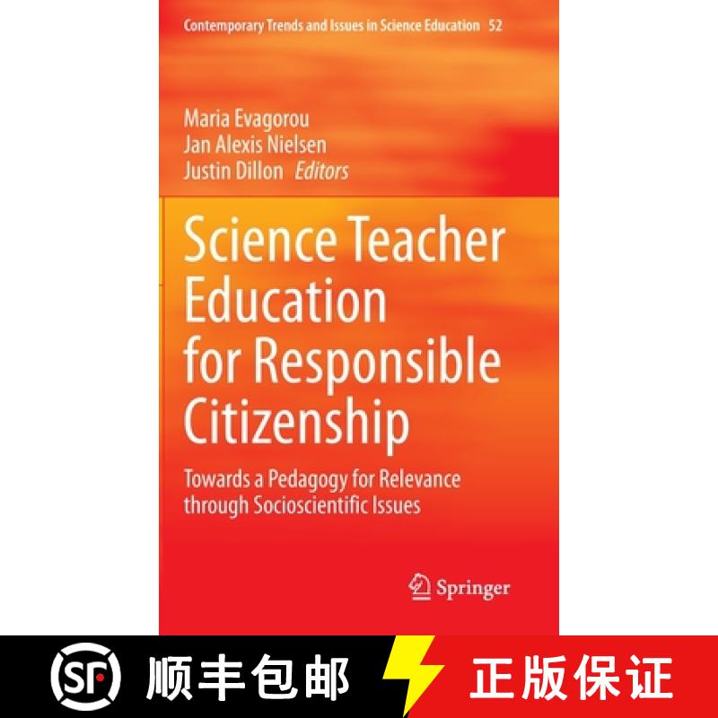 【3-4周达】Science Teacher Education for Responsible Citizenship : Towards a Pedagogy for Relevance t... [9783030402280]
