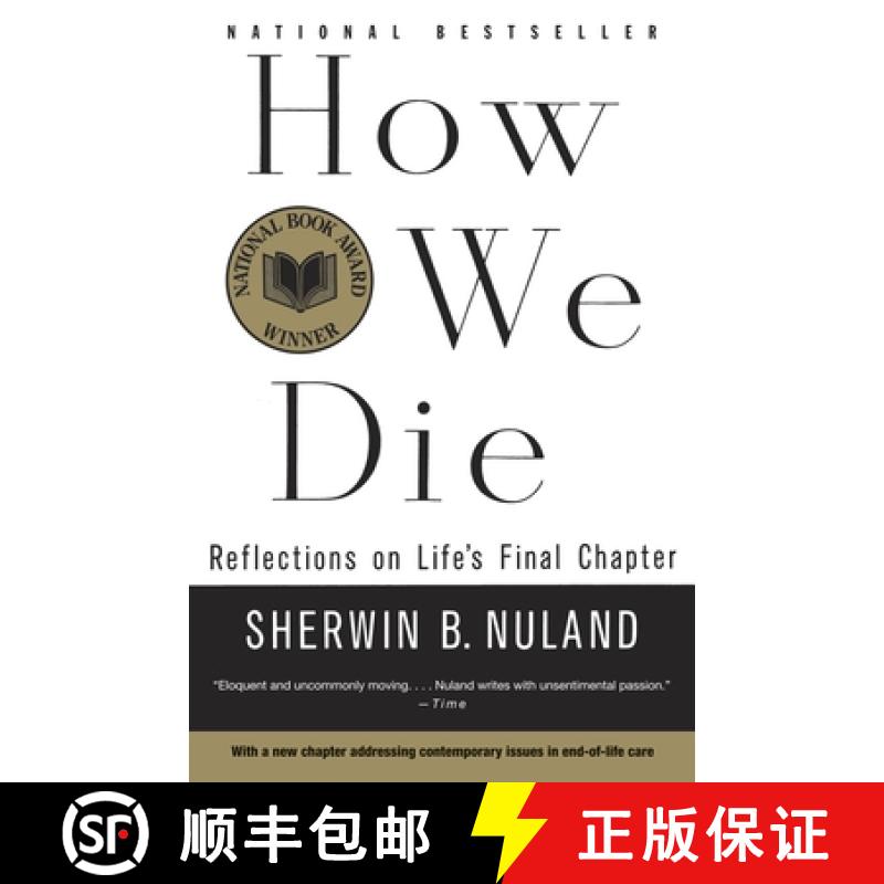 【3-4周达】How We Die: Reflections on Life's Final Chapter, New Edition (National Book Award Winner) [9780679742449]