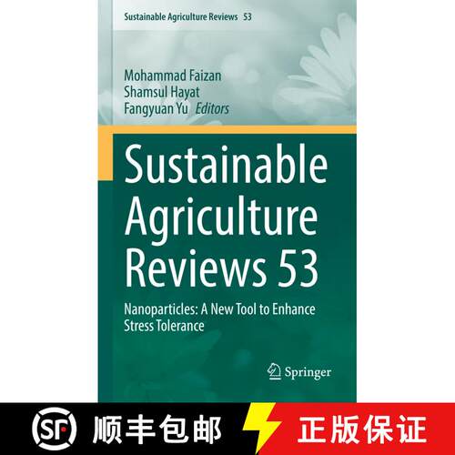 【3-4周达】精装 Sustainable Agriculture Reviews 53: Nanoparticles: A New Tool to Enhance Stress Toler... [9783030868758]