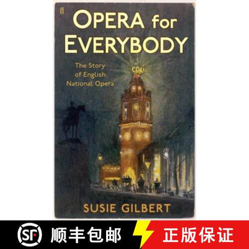【3-4周达】Opera for Everybody : The Story of English National Opera [9780571224944]