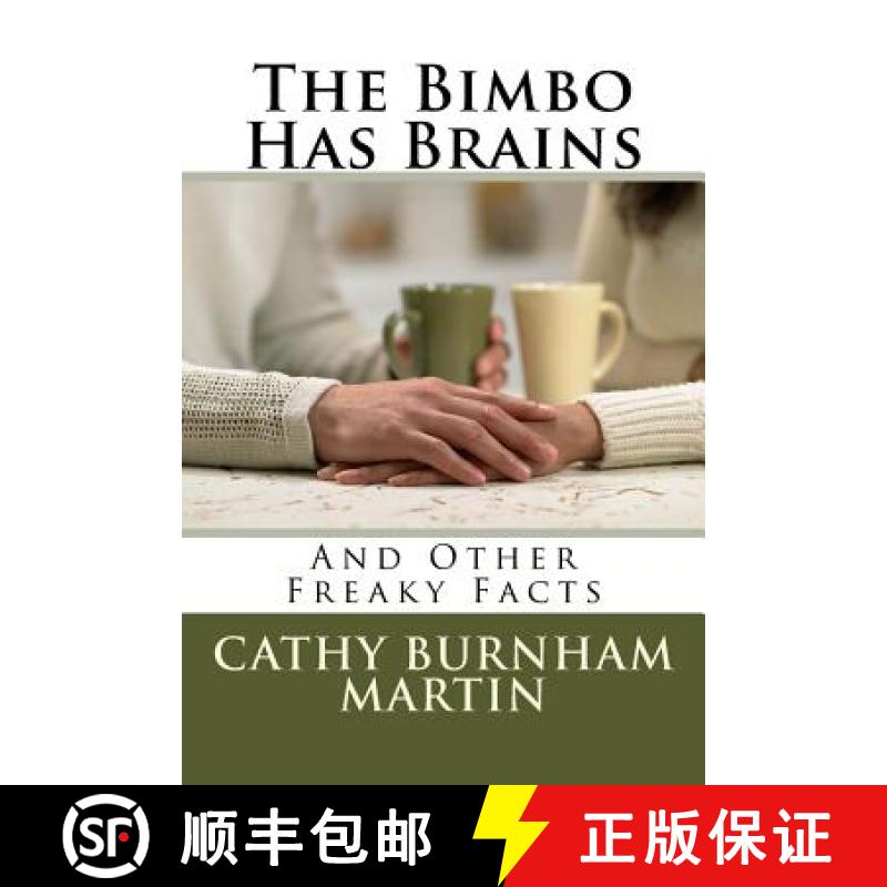 【3-4周达】The Bimbo Has Brains: And Other Freaky Facts [9781939220394]