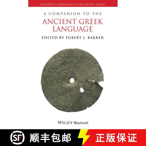 【3-4周达】A Companion To The Ancient Greek Language [Wiley古典研究] [9781118782910]