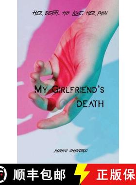 【3-4周达】My Girlfriend's Death [9781645463559]