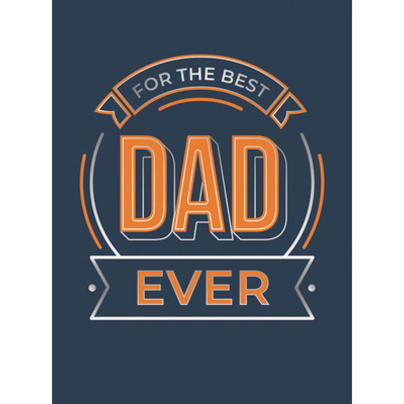 预订 for the best dad ever: the perfect g. [9781787832350]