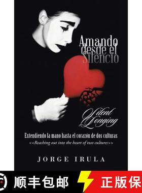 【3-4周达】Amando Desde el Silencio: Silent Longing [9781506504407]