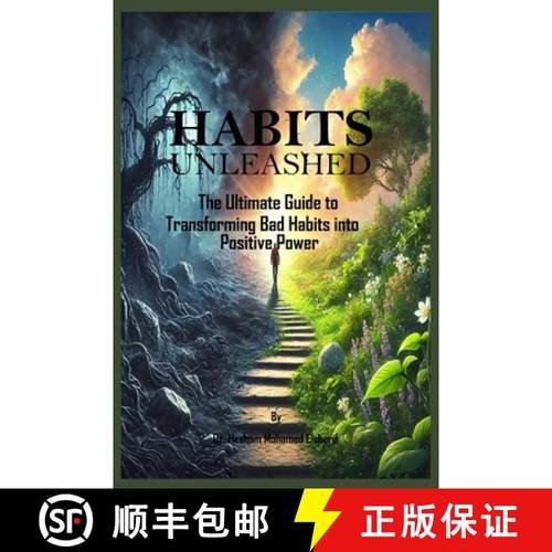 【3-4周达】Habits Unleashed: The Ultimate Guide to Transforming Bad Habits into Positive Power [9798348220792]