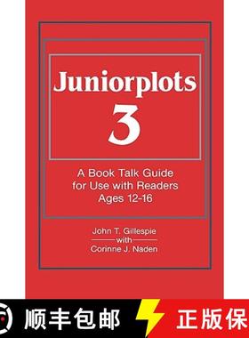 【3-4周达】Juniorplots: Volume 3. a Book Talk Guide for Use with Readers Ages 12-16 [9780835223676]