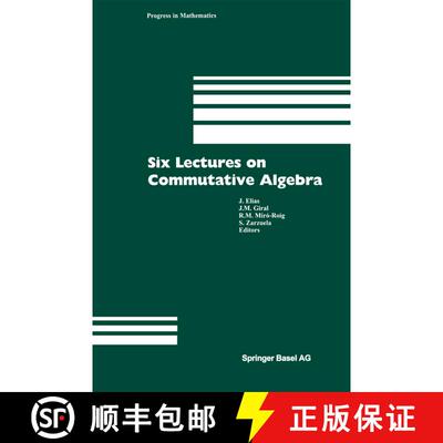 【3-4周达】Six Lectures on Commutative Algebra (1st. ed 1998. 2nd printing 2009. Softcover reprint of... [9783034603287]
