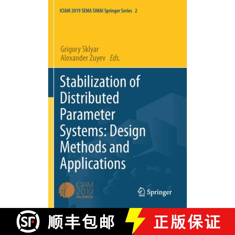 【3-4周达】Stabilization of Distributed Parameter Systems: Design Methods and Applications [9783030617448]