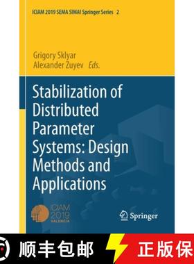 【3-4周达】Stabilization of Distributed Parameter Systems: Design Methods and Applications [9783030617448]