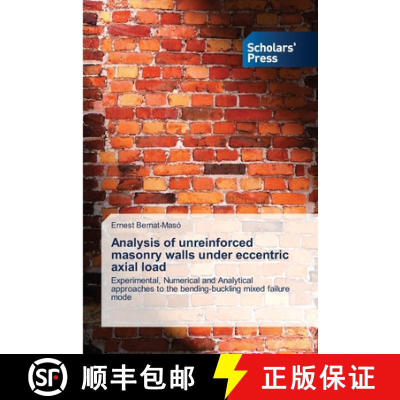 预订 Analysis of unreinforced masonry walls under eccentric axial load [9783639713848]