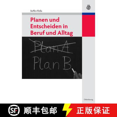 【3-4周达】精装 Planen und Entscheiden in Beruf und Alltag [9783486597646]