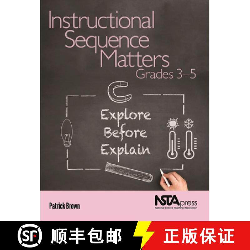 预订 Instructional Sequence Matters, Grades 3-5: Explore Before Explain [9781681406589]