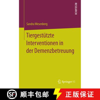 【3-4周达】Tiergestützte Interventionen in der Demenzbetreuung [9783658083397]