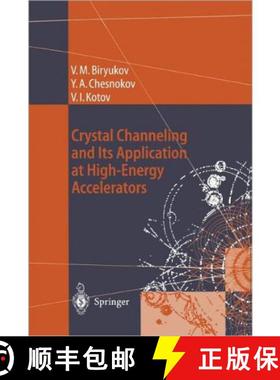 【3-4周达】Crystal Channeling and Its Application at High-Energy Accelerators [9783642082382]