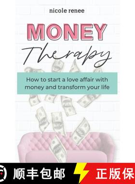 【3-4周达】Money Therapy: How to start a love affair with money and transform your life [9780996929028]
