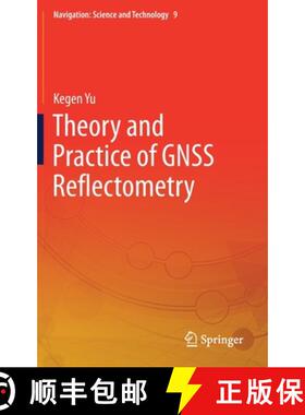 【3-4周达】Theory and Practice of Gnss Reflectometry [9789811604102]