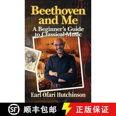 【3-4周达】Beethoven and Me: A Beginner's Guide to Classical Music [9780692508176]