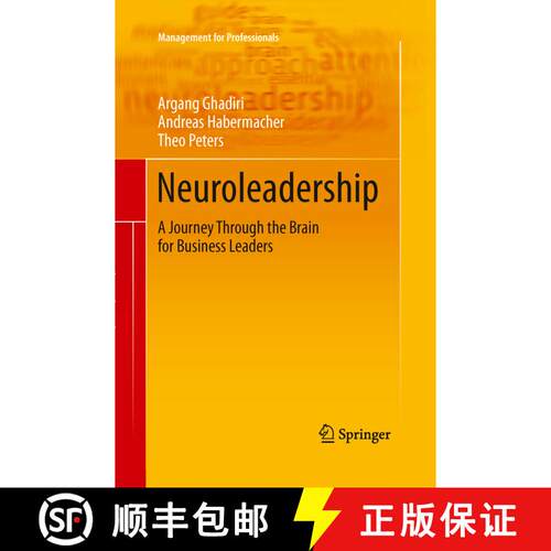 【3-4周达】Neuroleadership : A Journey Through the Brain for Business Leaders [9783642438264]