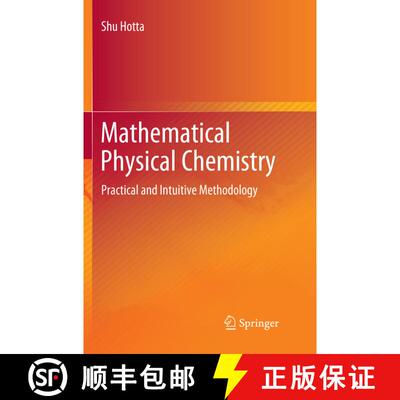 【3-4周达】Mathematical Physical Chemistry : Practical and Intuitive Methodology (Softcover reprint o... [9789811356674]