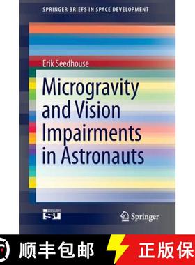 【3-4周达】Microgravity and Vision Impairments in Astronauts [9783319178691]