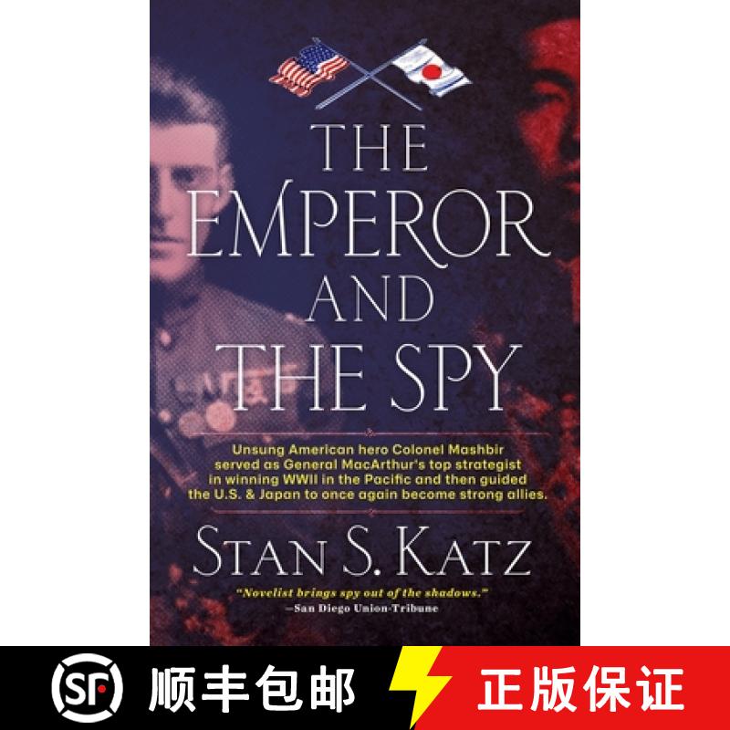 【2-3周达】The Emperor and the Spy: The Secret Alliance to Prevent World War II [9780990334941]