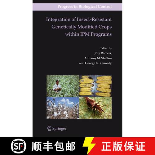 【3-4周达】精装 Integration of Insect-Resistant Genetically Modified Crops within IPM Programs [9781402083723]