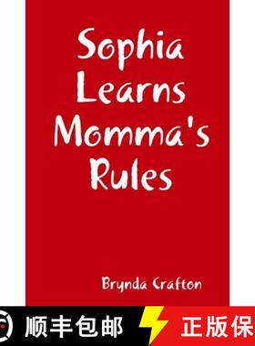 【3-4周达】Sophia Learns Momma's Rules [9781387435371]