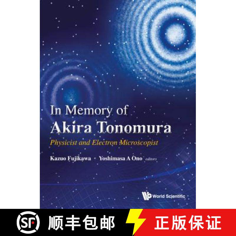 【3-4周达】In Memory Of Akira Tonomura: Physicist And Electron Microscopist (With Dvd-rom) [9789814472883]