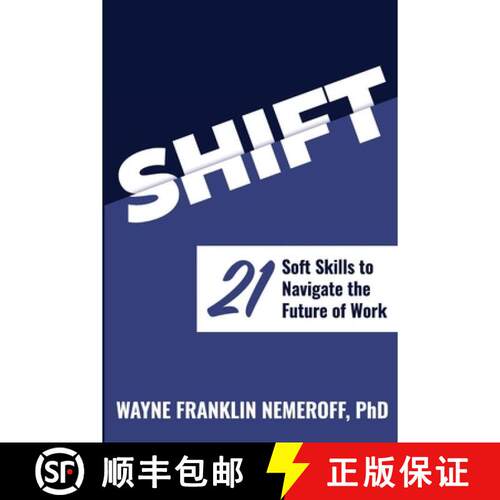 【3-4周达】Shift: 21 Soft Skills to Navigate the Future of Work [9798995507505]