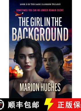 【3-4周达】The Girl in the Background: Sometimes you can no longer remain silent [9781922958594]