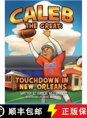 预订 Caleb the Great: Touchdown In New Orleans [9798990283831]