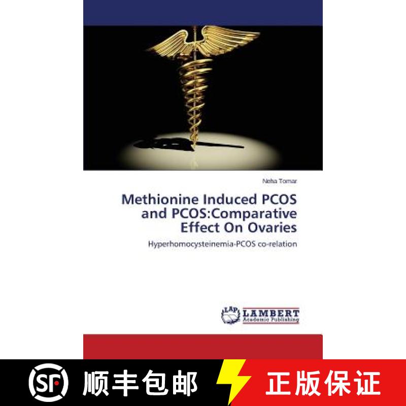 预订 Methionine Induced Pcos and Pcos: Comparative Effect on Ovaries [9783659538629]