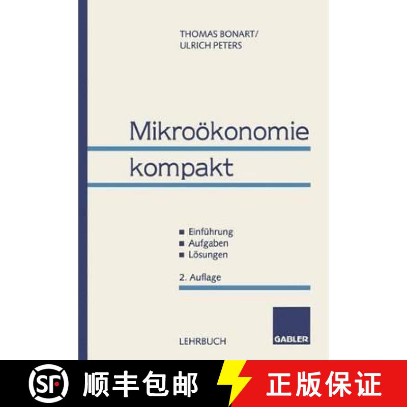 【3-4周达】Mikroökonomie Kompakt: ? Einführung ? Aufgaben ? Lösungen [9783409260206]