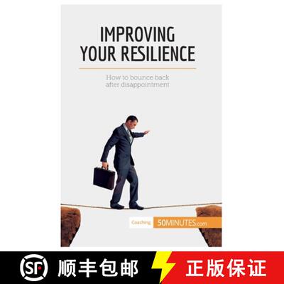 【3-4周达】Improving Your Resilience: How to bounce back after disappointment [9782806289247]