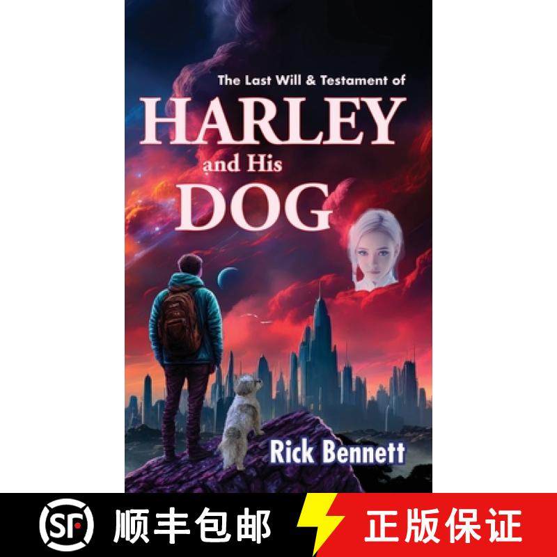 预订 The Last Will & Testament of HARLEY and His DOG [9780970102676]
