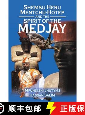 【3-4周达】Shemsu Heru Mentchu-Hotep and the Spirit of the Medjay Book 2 [9798891750357]