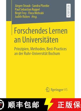 【3-4周达】Forschendes Lernen an Universitäten : Prinzipien, Methoden, Best-Practices an der Ruhr-Un... [9783658308278]