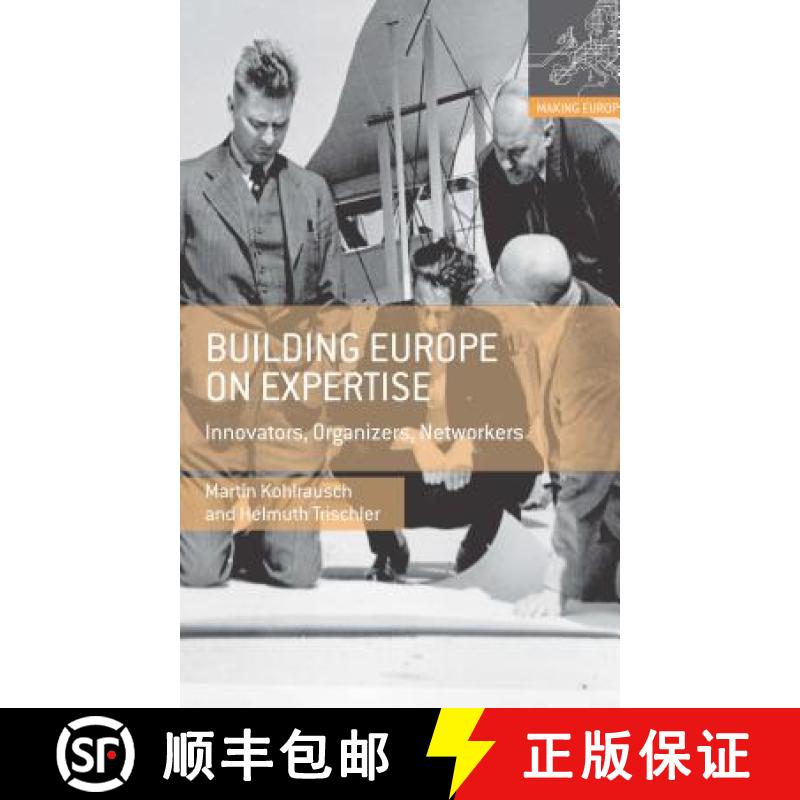 【2-3周达】Building Europe on Expertise: Innovators, Organizers, Networkers [9780230308053]