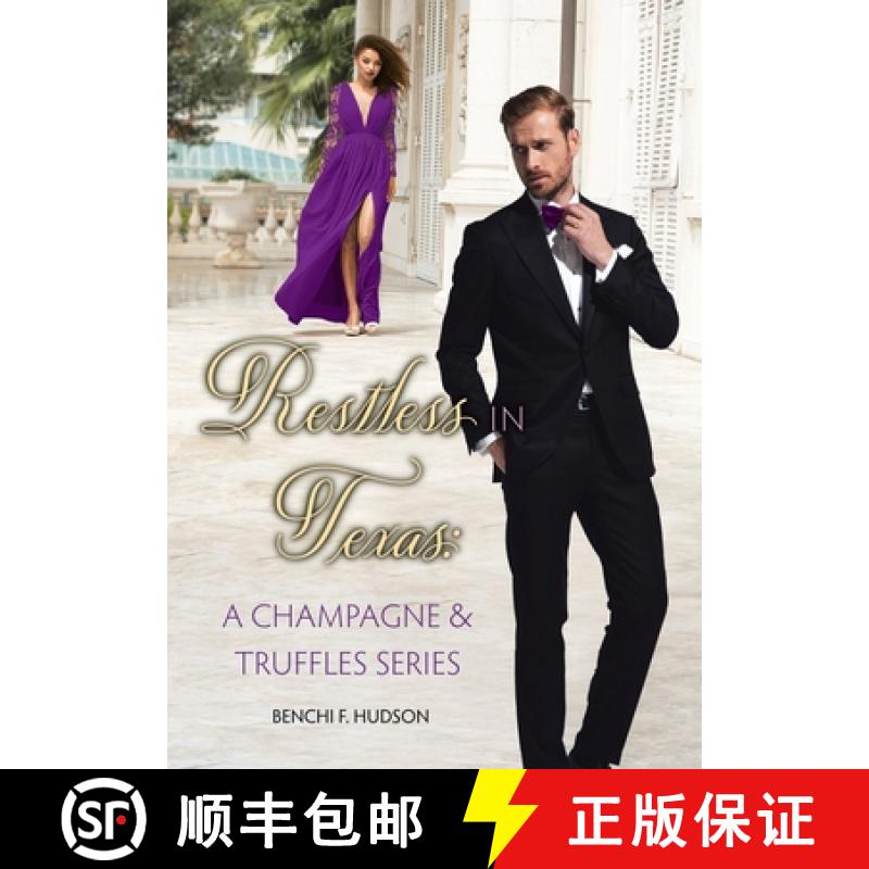 【3-4周达】Restless in Texas: A Champagne & Truffles Series [9781665745420]