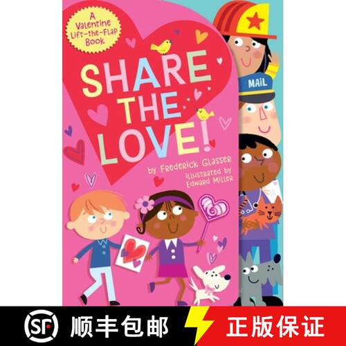 预订 Share the Love! : A Valentine Lift-the-Flap Book [9781419772948]