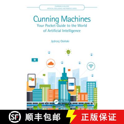 【3-4周达】精装 Cunning Machines: Your Pocket Guide to the World of Artificial Intelligence [9780367898618]