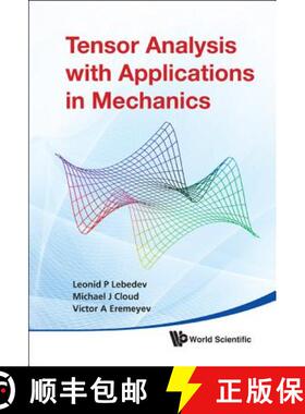 【3-4周达】Tensor Analysis with Applications in Mechanics [9789813203648]