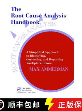 【3-4周达】The Root Cause Analysis Handbook: A Simplified Approach to Identifying, Correcting, and Re... [9781138464117]